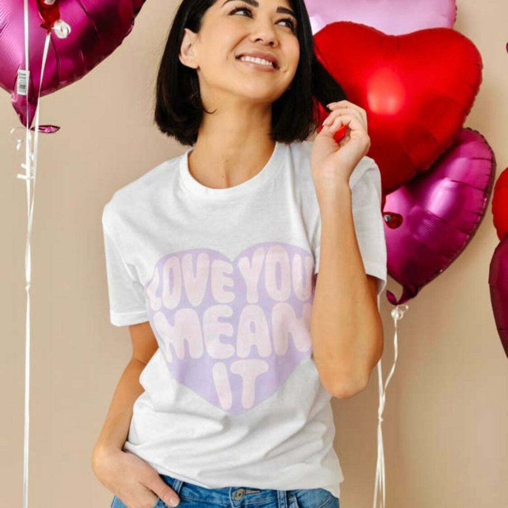 Love You Mean It Graphic Tee